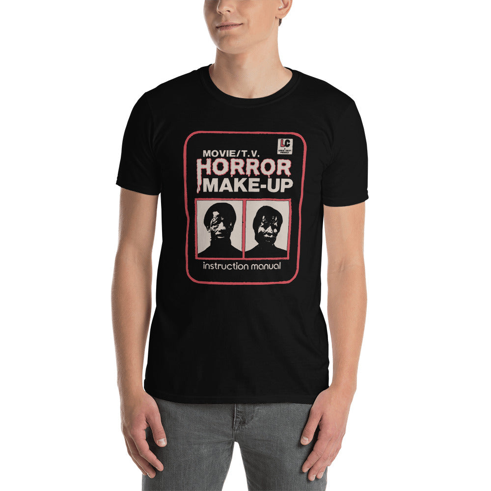 Horror Movie Makeup - Unisex T-Shirt
