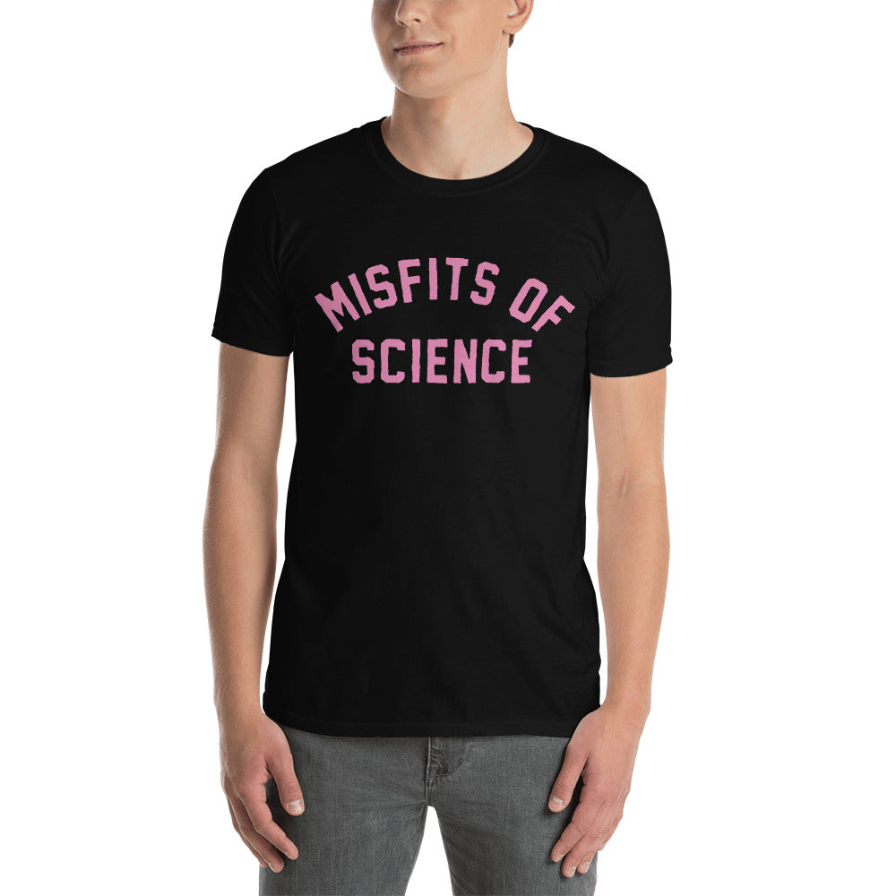 Misfits of Science - Unisex T-Shirt