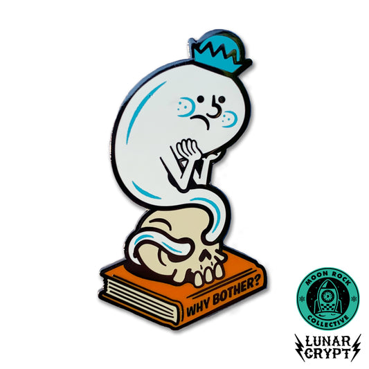 Why Bother? - Moon Rock Collective / Lunar Crypt - Hard Enamel Pin